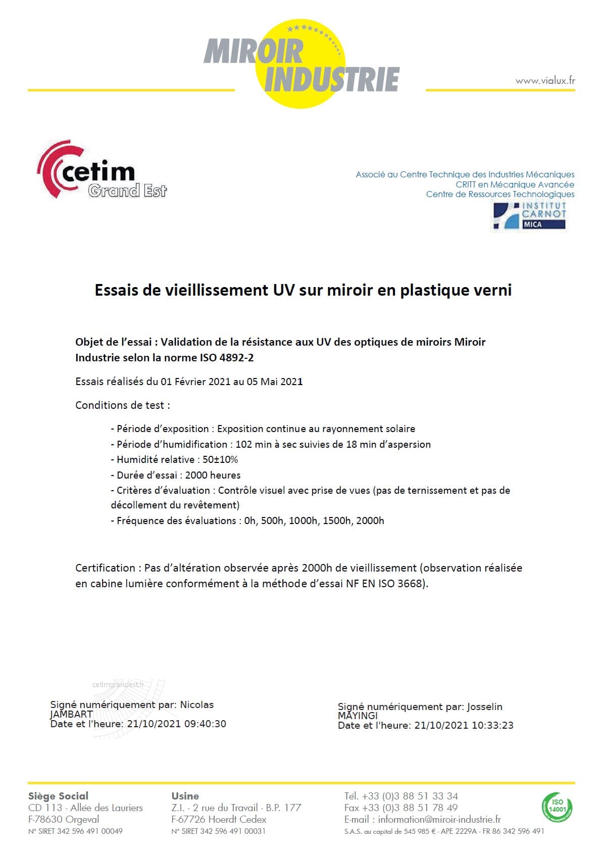 Certificat garanti aux UV miroirs Vialux